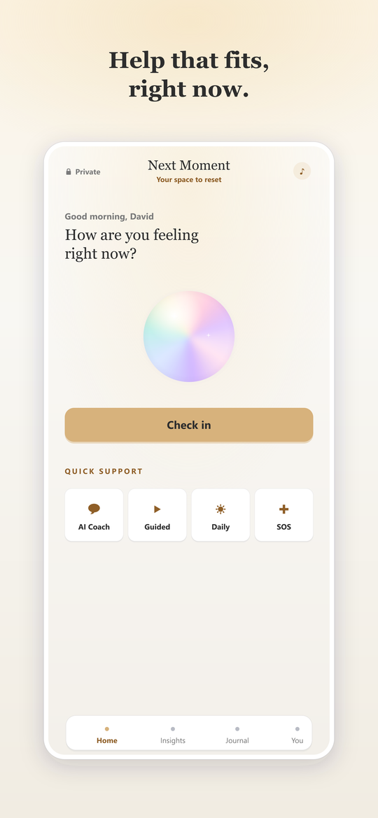 Next Moment — one thing that helps right now